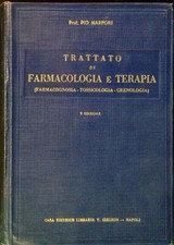TRATTATO DI FARMACOLOGIA E TERAPIA. V EDIZIONE MARFORI PIO IDELSON 1940 