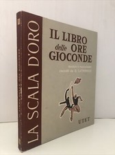 libro delle ore gioconde giuochi e passatempi Giuseppe Latronico La scala d'oro