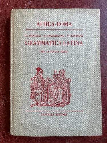 Grammatica latina aurea - grammatica,