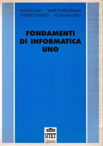 Fondamenti informatica uno - fondamenti, di