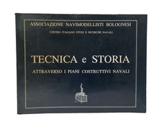 Tecnica E Storia Attraverso I Piani Costruttivi Navali Libro Modellismo Navale