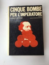 Guido Artom - Cinque bombe per