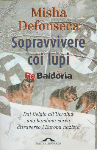Sopravvivere coi lupi - , ponte
