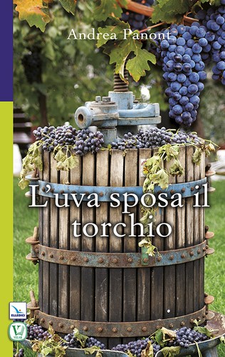 Uva sposa torchio - il,