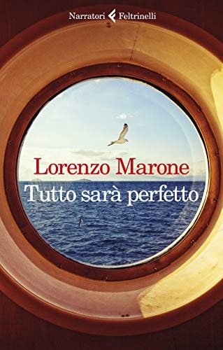 Tutto sara perfetto - tutto,