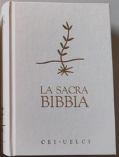 La Sacra Bibbia. Cei-Uelci