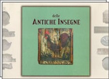 DELLE ANTICHE INSEGNE - pag. 32 - 26,5 x 24 - brossura con alette