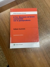 Il T.U. Sicurezza Sul Lavoro