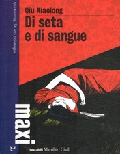 Di seta e di sangue. . Qiu