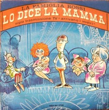 La Famiglia Rossi - Lo Dice La Mamma  T Come TV [Vinile 7 pollici - 45 Giri]