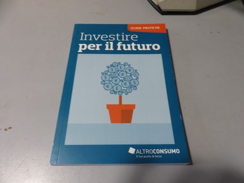 Investire per futuro - il,