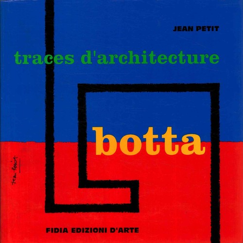 Traces architecture botta - traces, d'architecture,