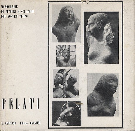 Pelati monografie pittori - pelati:, di