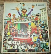 LP '33   '7 GIOIA DI CANTARE MOTIVI DI CARNEVALE CANTI PER LE SCUOLE MATERNE
