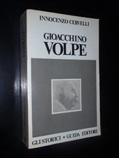 INNOCENZO CERVELLI – GIOACCHINO VOLPE - ED. GUIDA 1977