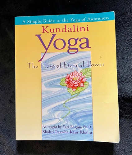 Kundalini yoga the flow of - kundalini,