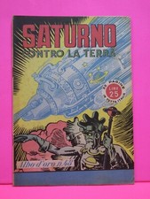 Gli Albi d' Oro Mondadori 1946 n. 48 SATURNO CONTRO LA TERRA eccellente