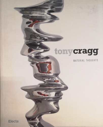 Tony cragg material thoughts - cragg.,