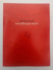 Davide Benati Oasi dell'acqua amara Catalogo mostra Bertoni 2011 arte pittura