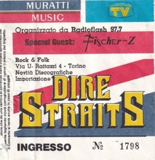 Biglietto concerto Dire Straits Special Guest  Fischer-Z 1981 Torino