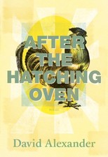 After the Hatching Oven by