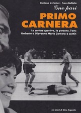 "Primo Carnera" di Giuliana V. Fantuz e Ivan Malfatto