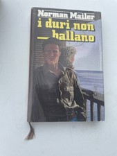 Norman Mailer I DURI NON