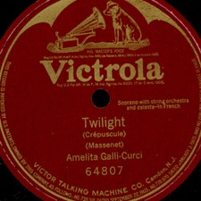 AMELITA GALLI-CURCI Massenet