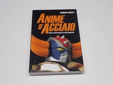 ANIME D'ACCIAIO GUIDA AL COLLEZIONISMO DI ROBOT GIAPPONESI SIGNORA 2004