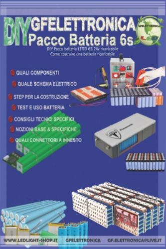 Diy pacco batteria - litio, 6s