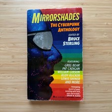 Mirrorshades: The Cyberpunk
