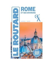 Guide du Routard Rome et ses