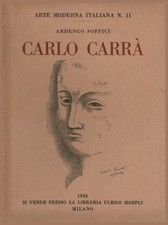 Carlo Carrà - Ardengo Soffici