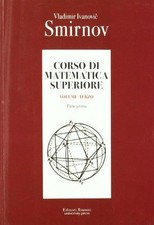 Libri Vladimir Smirnov - Corso Di Matematica Superiore #3/1
