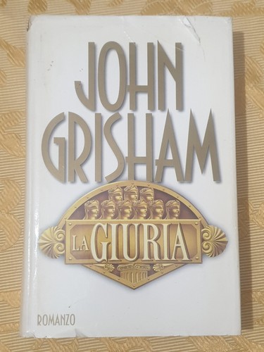 John grisham giuria - john, giuria"