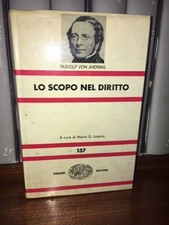 Lo scopo nel diritto - Nue 137 Einaudi - di  Von Jhering 1972