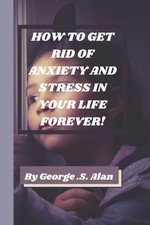 Alan - HOW TO GET RID OF