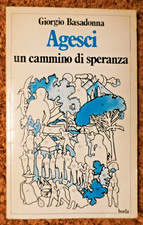 "Agesci un cammino di speranza" di Giorgio Basadonna 1978