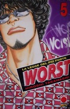 Worst legge del più forte - la,