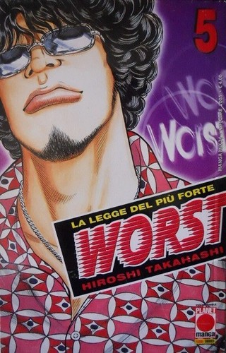 Worst legge del più forte - worst, la