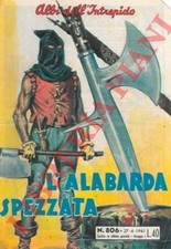 Fumetti - Albi - L'alabarda spezzata.