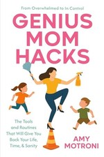 Genius Mom Hacks: The Tools