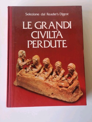 Grandi civilta perdute - grandi, civilta'perdute