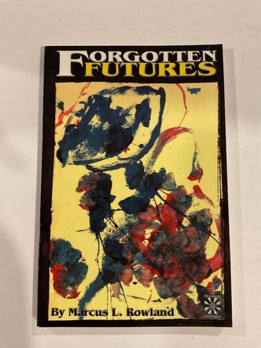 Forgotten futures the - futures,