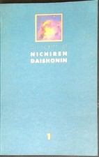 GLI SCRITTI DI NICHIREN DAISHONIN 1 AA.VV. SOKA GAKKAI 1993  BROSSURA