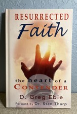 Resurrected faith the heart - the,
