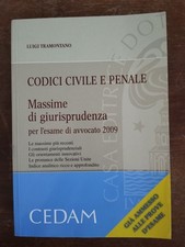 Codice civile e penale. Massime di giurisprudenza Luigi Tramontano 2009 CEDAM