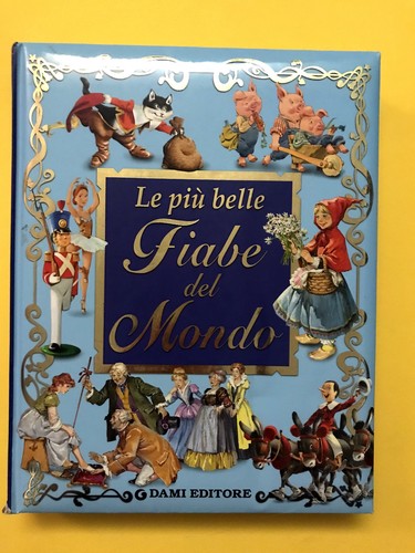 Più belle fiabe del - le,