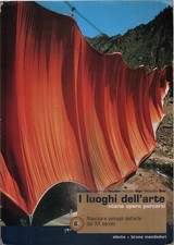 I luoghi dell'arte. Storia, opere, percorsi. Per le Scuole s