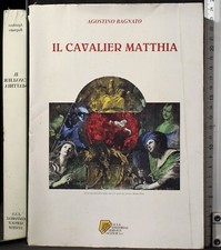 IL CAVALIER MATTHIA. AGOSTINO